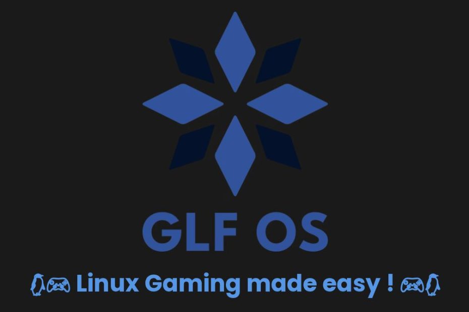 GLF OS: A Gamer-Friendly Linux Distro